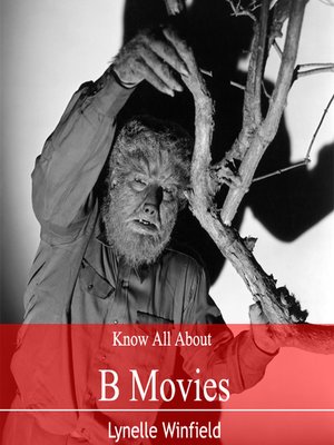 cover image of Know All About B movies